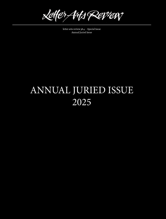 Letter Arts Review Annual Juried Issue 2025 (38.4) USA SINGLE ISSUE